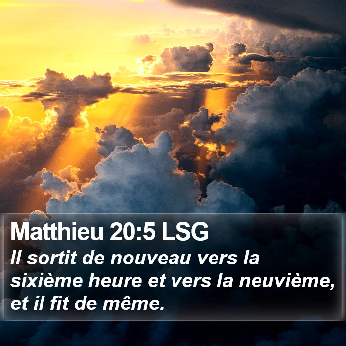 Matthieu 20:5 LSG Bible Study