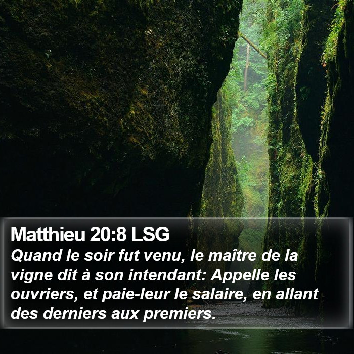 Matthieu 20:8 LSG Bible Study