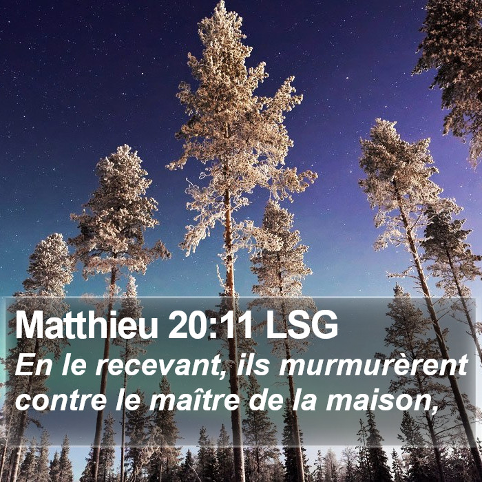 Matthieu 20:11 LSG Bible Study