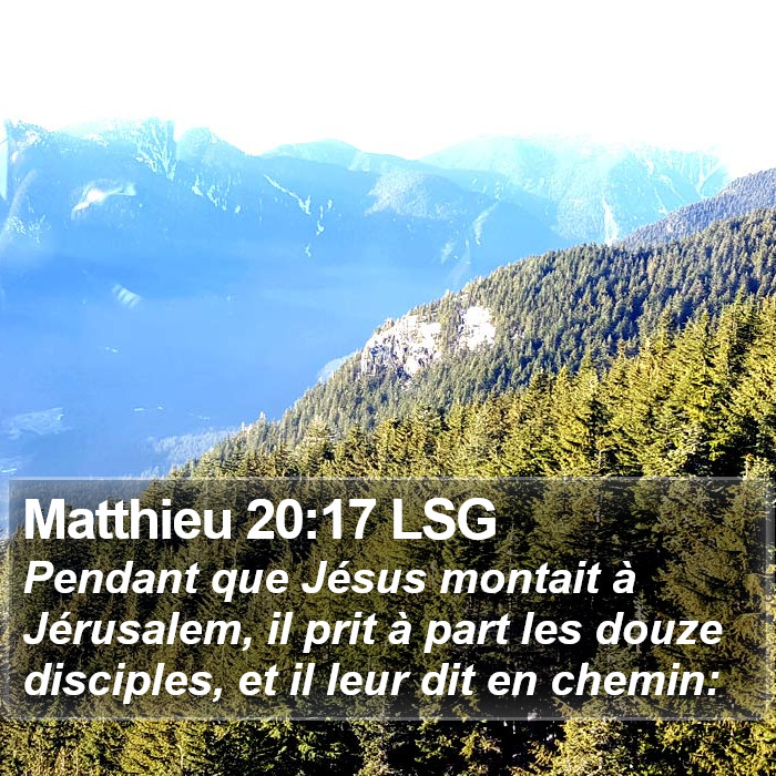 Matthieu 20:17 LSG Bible Study