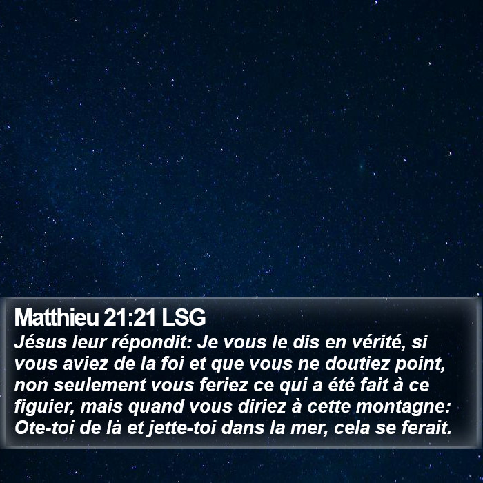 Matthieu 21:21 LSG Bible Study