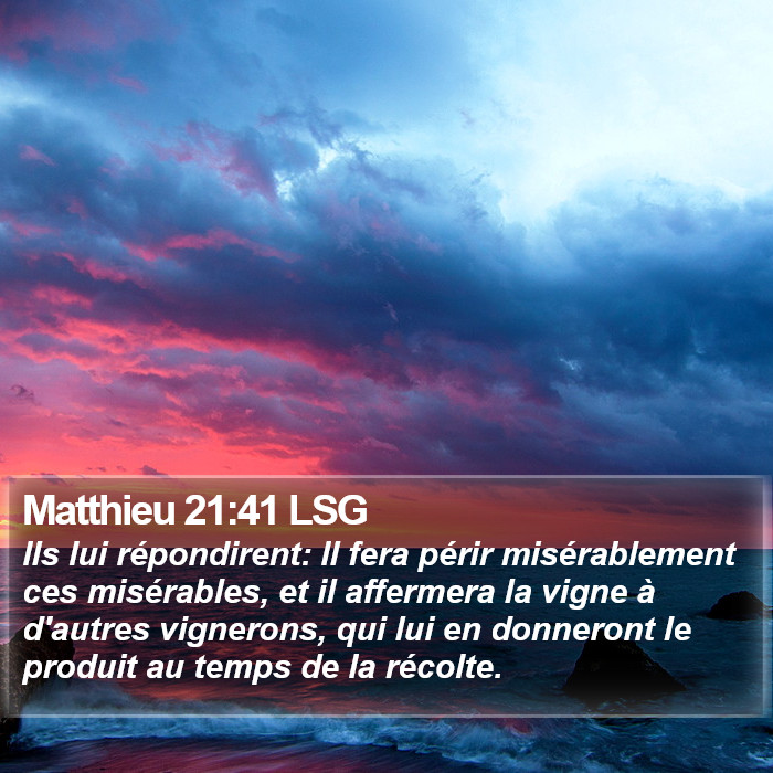 Matthieu 21:41 LSG Bible Study