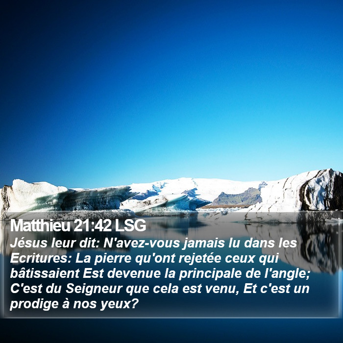 Matthieu 21:42 LSG Bible Study