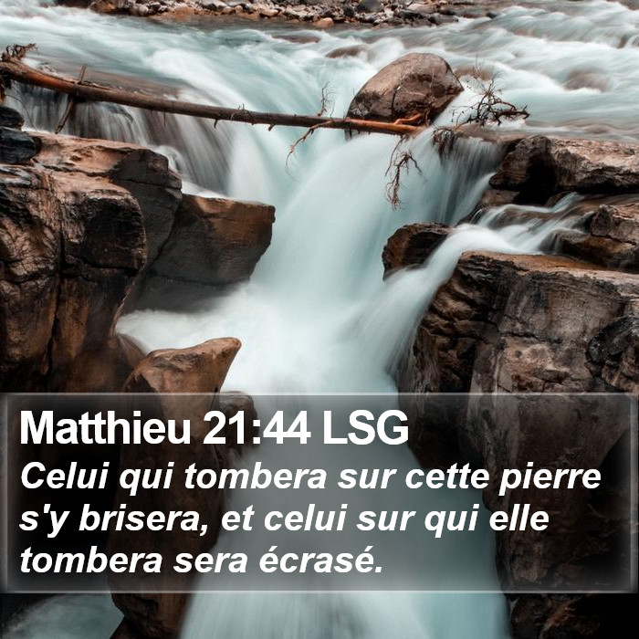 Matthieu 21:44 LSG Bible Study