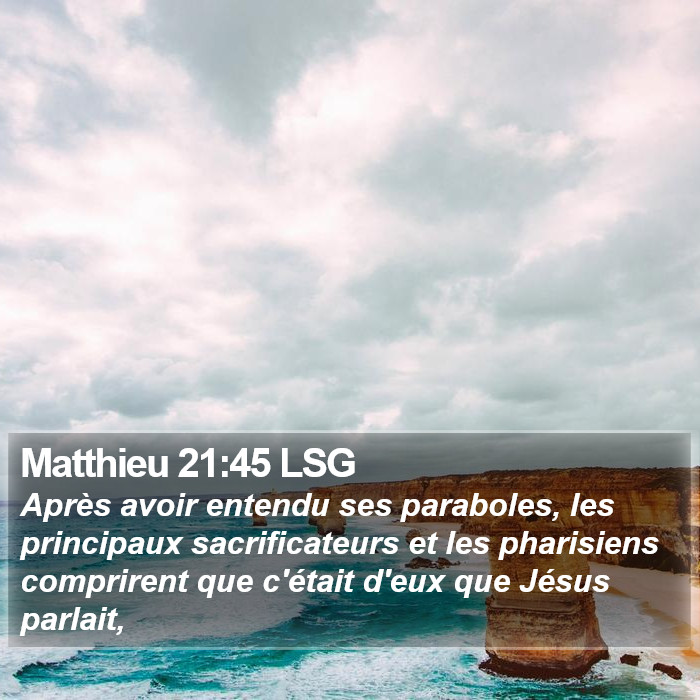 Matthieu 21:45 LSG Bible Study