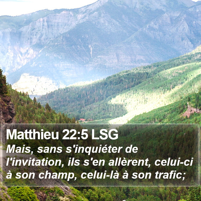 Matthieu 22:5 LSG Bible Study