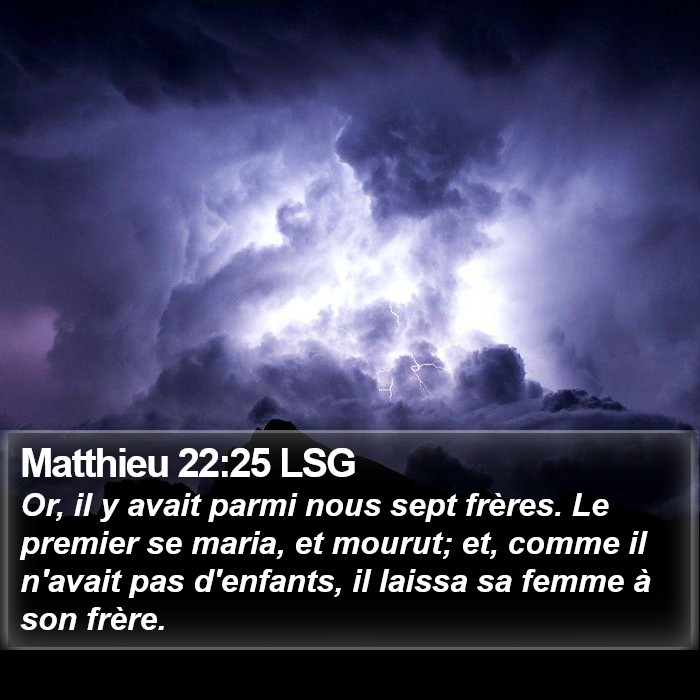 Matthieu 22:25 LSG Bible Study