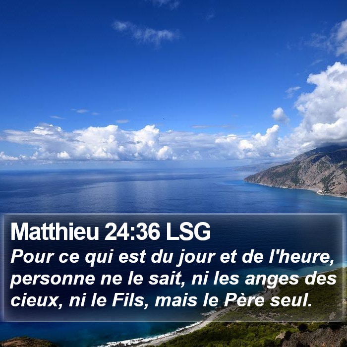 Matthieu 24:36 LSG Bible Study