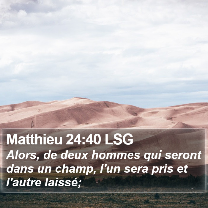 Matthieu 24:40 LSG Bible Study