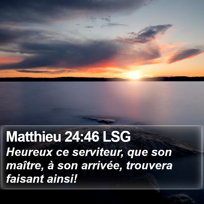 Matthieu 24:46 LSG Bible Study