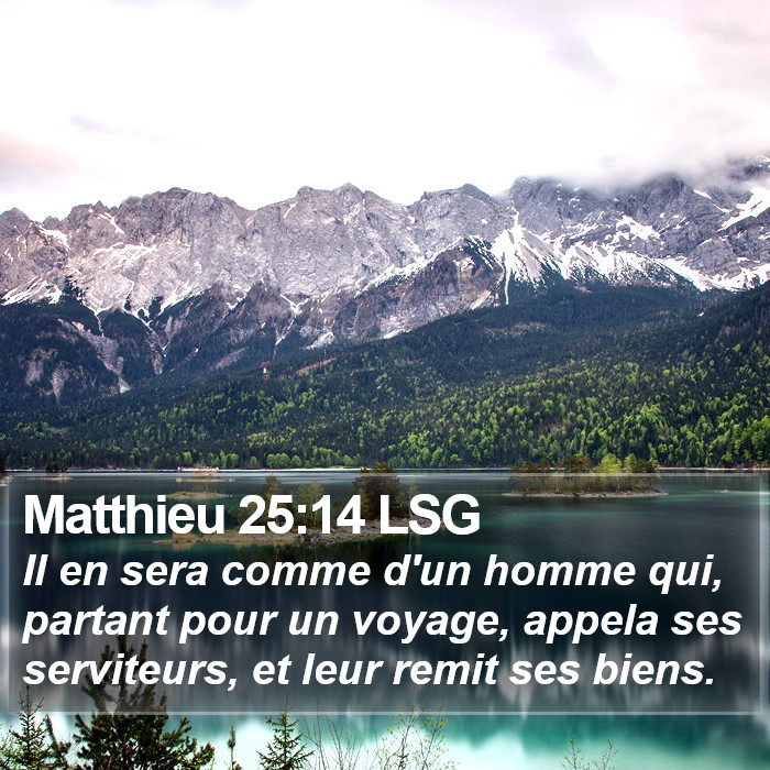 Matthieu 25:14 LSG Bible Study