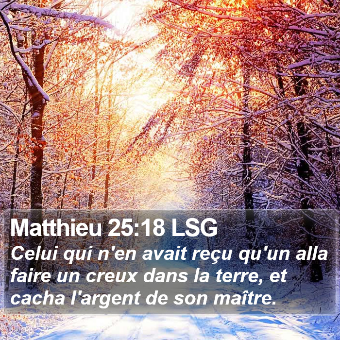 Matthieu 25:18 LSG Bible Study