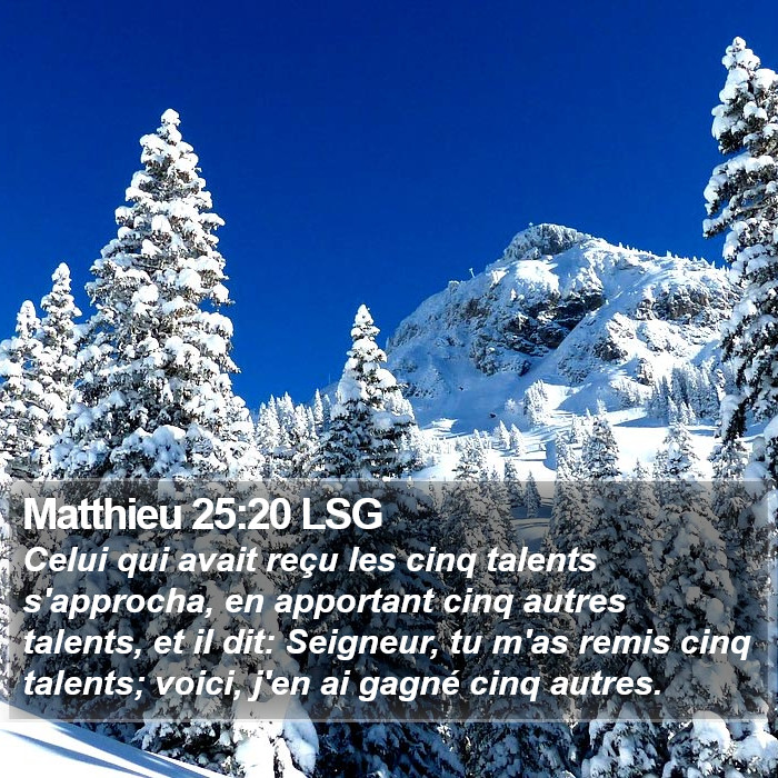 Matthieu 25:20 LSG Bible Study