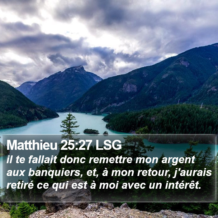 Matthieu 25:27 LSG Bible Study