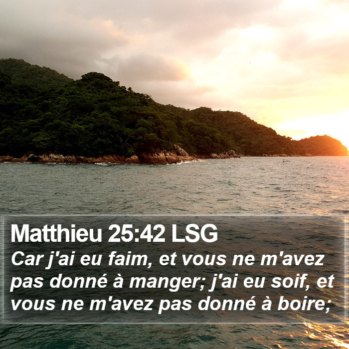 Matthieu 25:42 LSG Bible Study