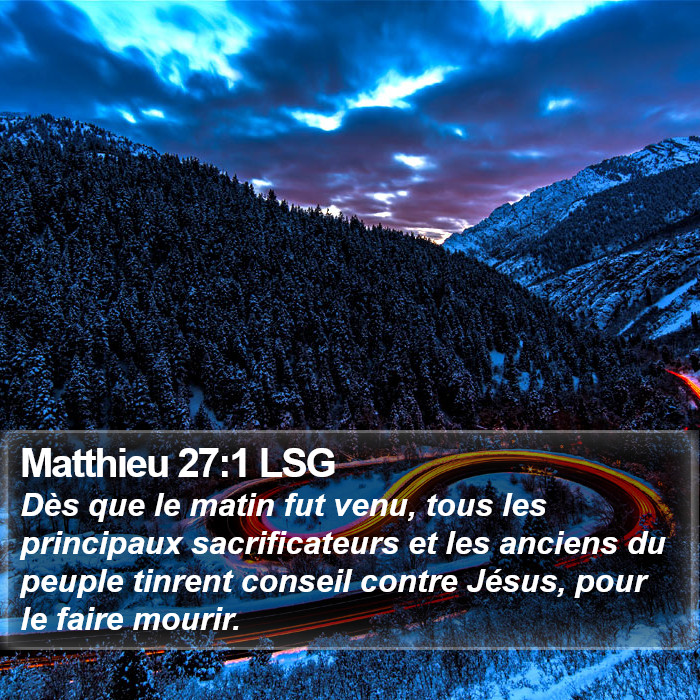 Matthieu 27:1 LSG Bible Study