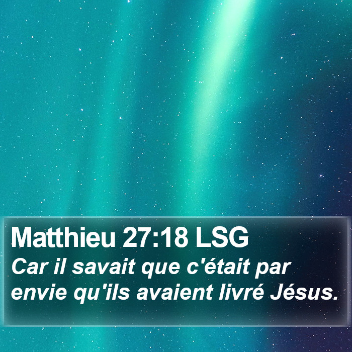 Matthieu 27:18 LSG Bible Study