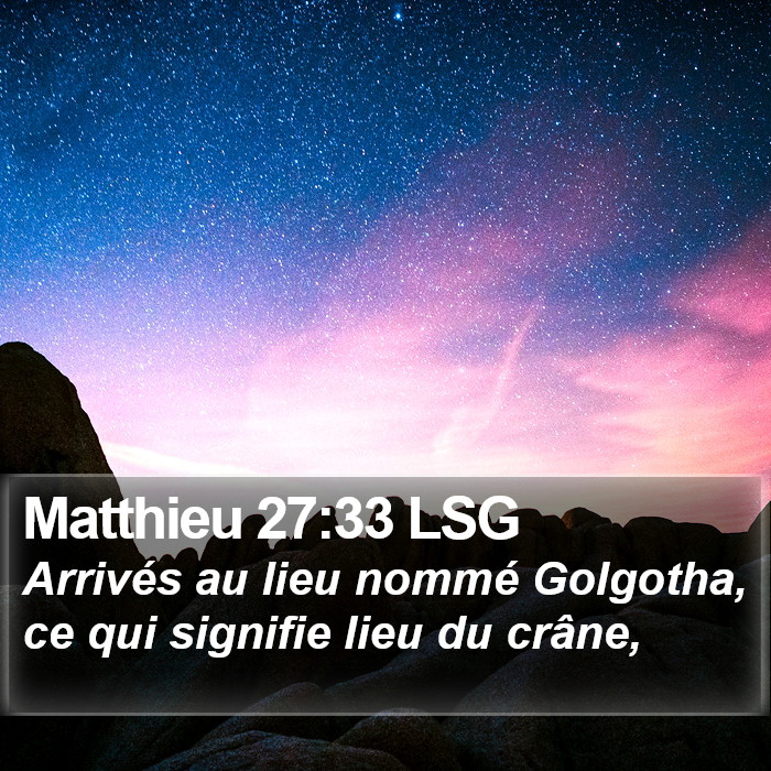 Matthieu 27:33 LSG Bible Study