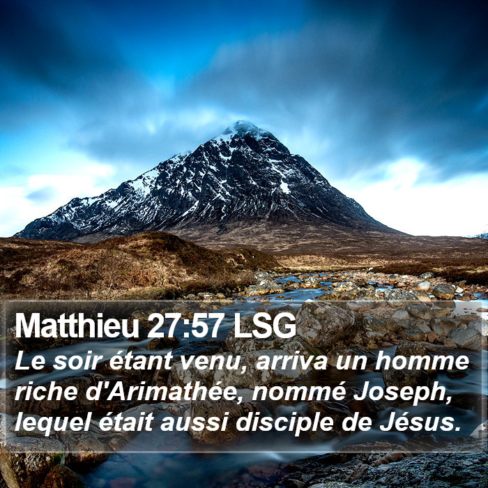 Matthieu 27:57 LSG Bible Study