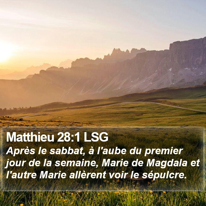 Matthieu 28:1 LSG Bible Study