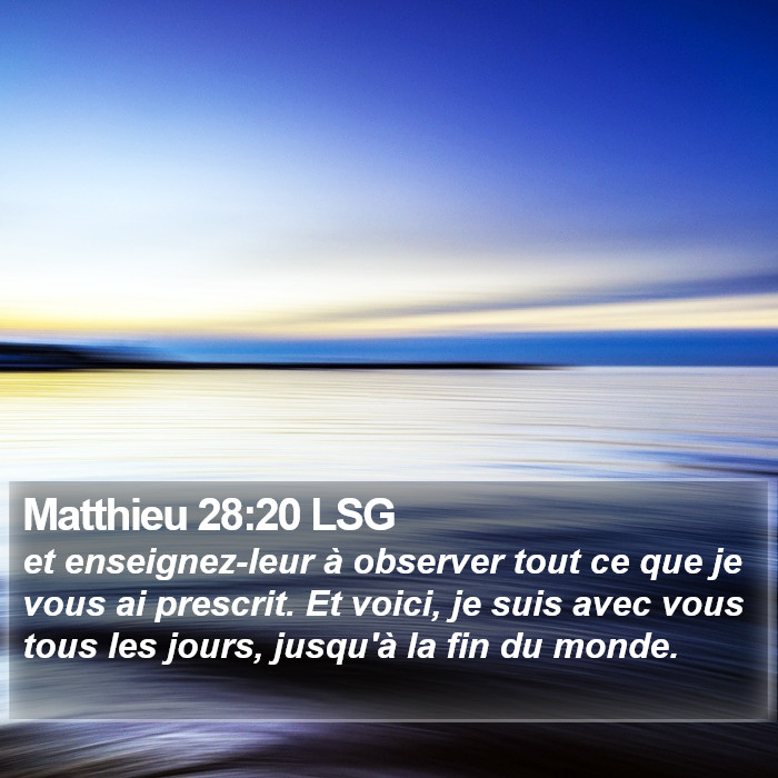 Matthieu 28:20 LSG Bible Study