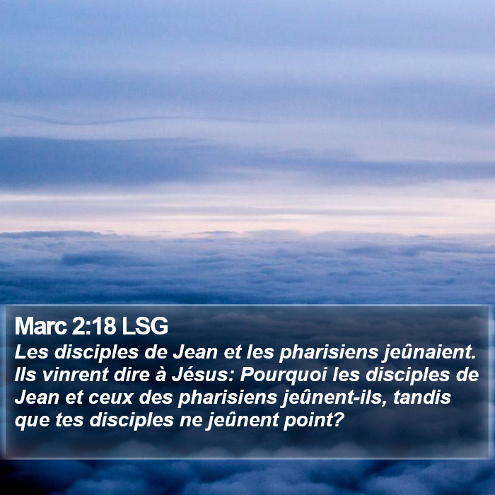 Marc 2:18 LSG Bible Study