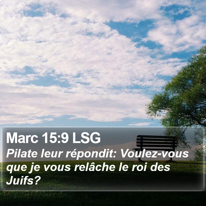 Marc 15:9 LSG Bible Study
