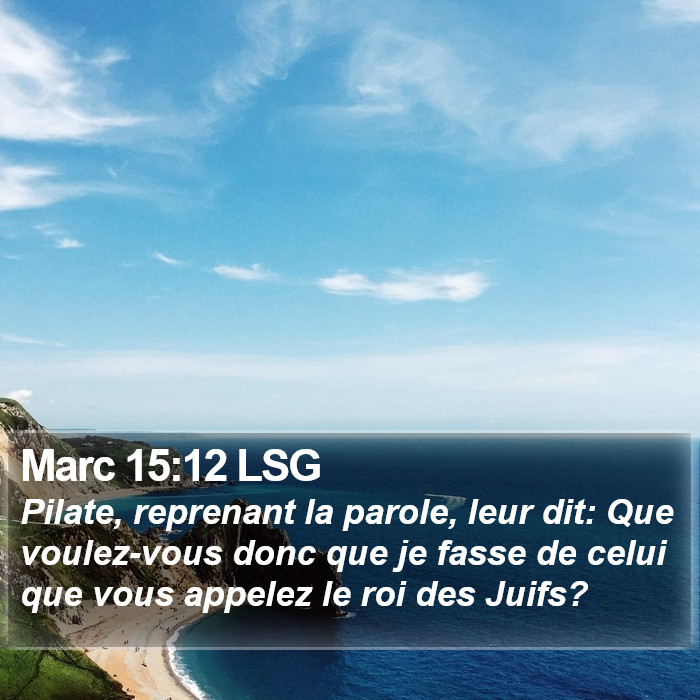Marc 15:12 LSG Bible Study