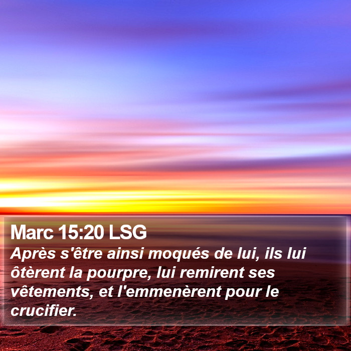Marc 15:20 LSG Bible Study