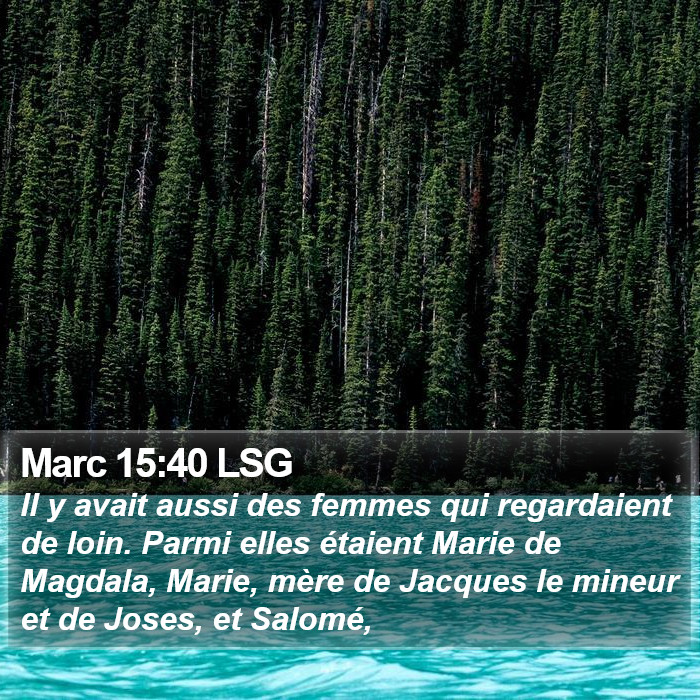Marc 15:40 LSG Bible Study