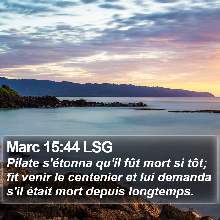 Marc 15:44 LSG Bible Study