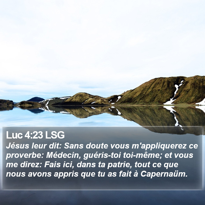 Luc 4:23 LSG Bible Study