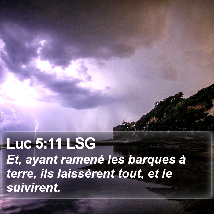 Luc 5:11 LSG Bible Study