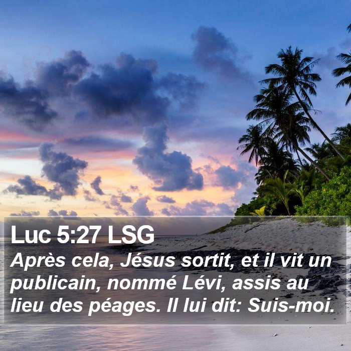 Luc 5:27 LSG Bible Study