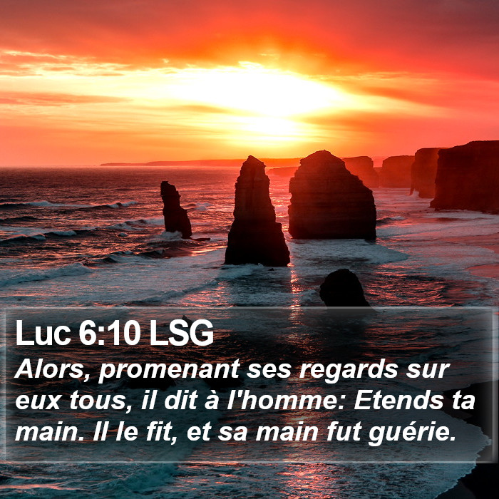 Luc 6:10 LSG Bible Study