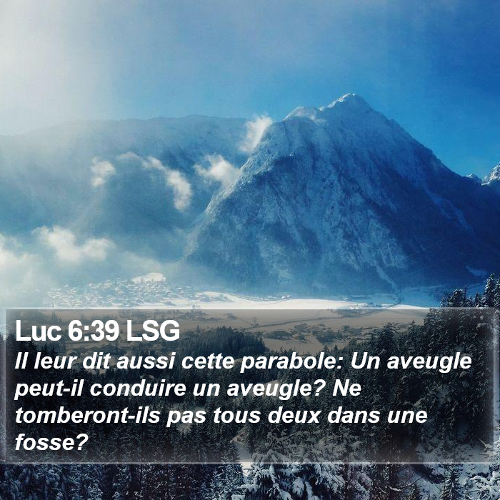 Luc 6:39 LSG Bible Study