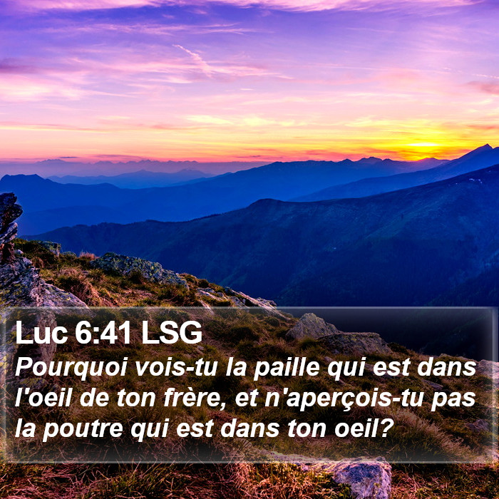Luc 6:41 LSG Bible Study