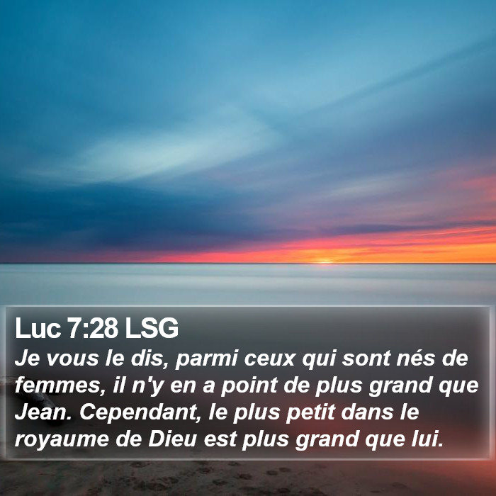 Luc 7:28 LSG Bible Study