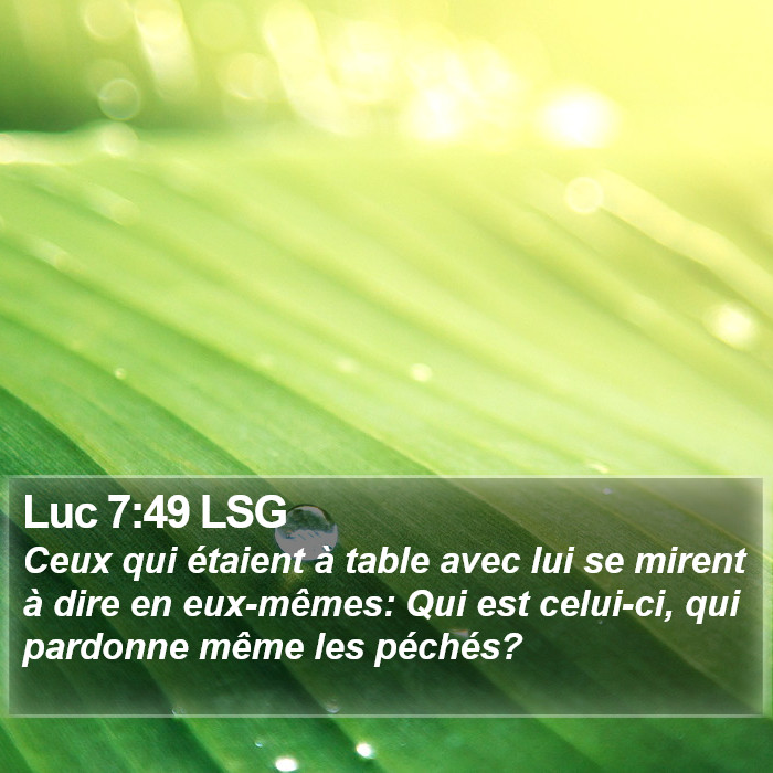 Luc 7:49 LSG Bible Study