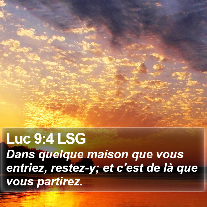 Luc 9:4 LSG Bible Study