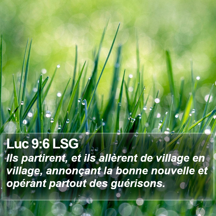 Luc 9:6 LSG Bible Study