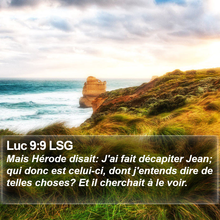 Luc 9:9 LSG Bible Study