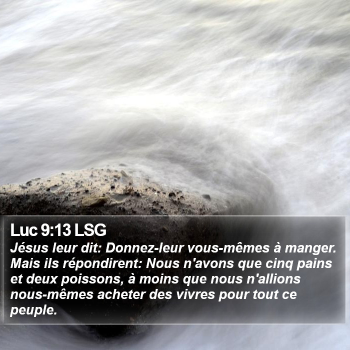 Luc 9:13 LSG Bible Study