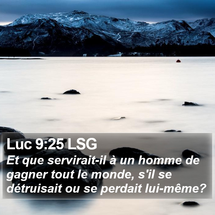 Luc 9:25 LSG Bible Study