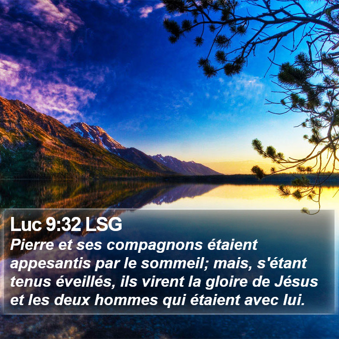 Luc 9:32 LSG Bible Study