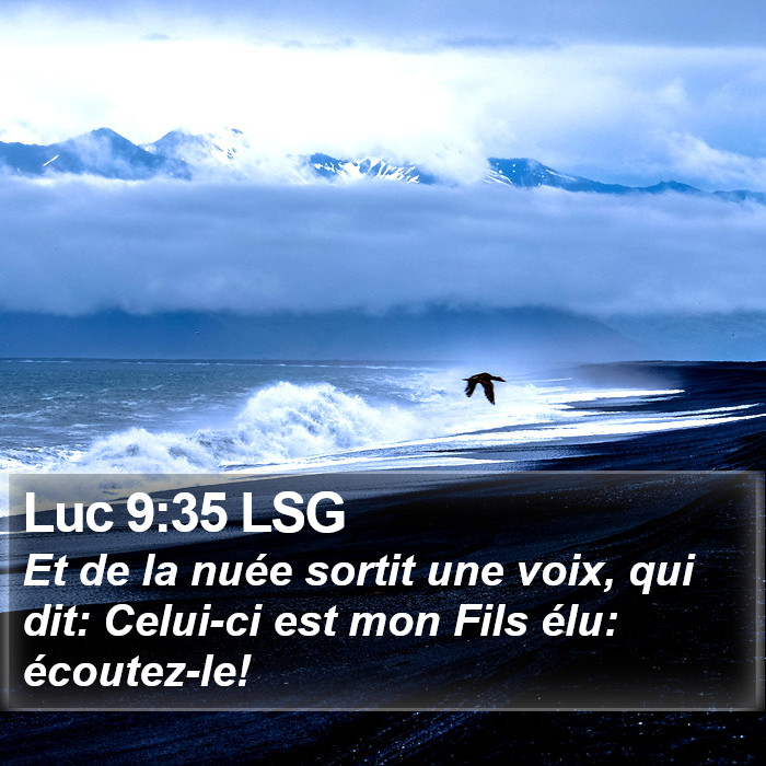 Luc 9:35 LSG Bible Study