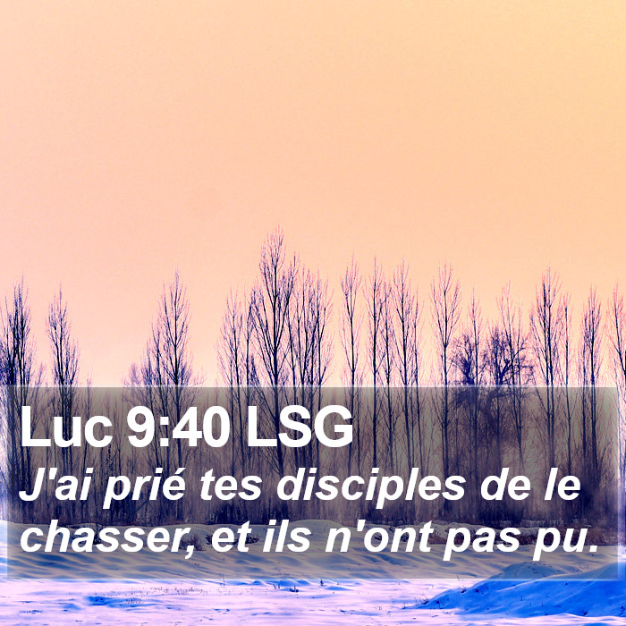 Luc 9:40 LSG Bible Study