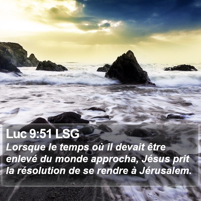 Luc 9:51 LSG Bible Study