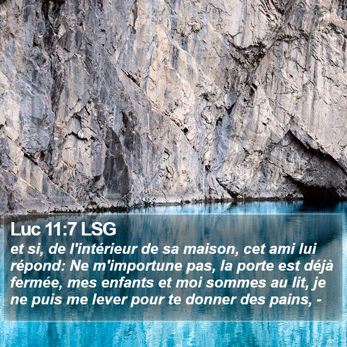 Luc 11:7 LSG Bible Study