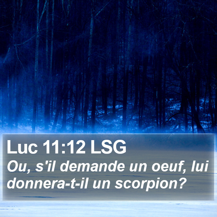 Luc 11:12 LSG Bible Study